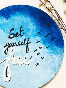 "SET YOURSELF FREE" BLUE OMBRE' WALL PLATE