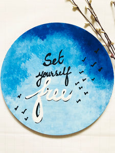 "SET YOURSELF FREE" BLUE OMBRE' WALL PLATE